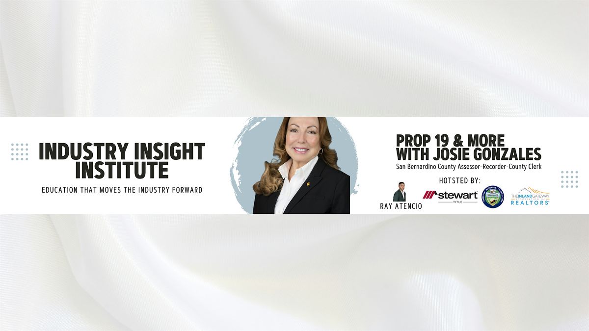 Industry Insight Institute - Prop 19 and More!
