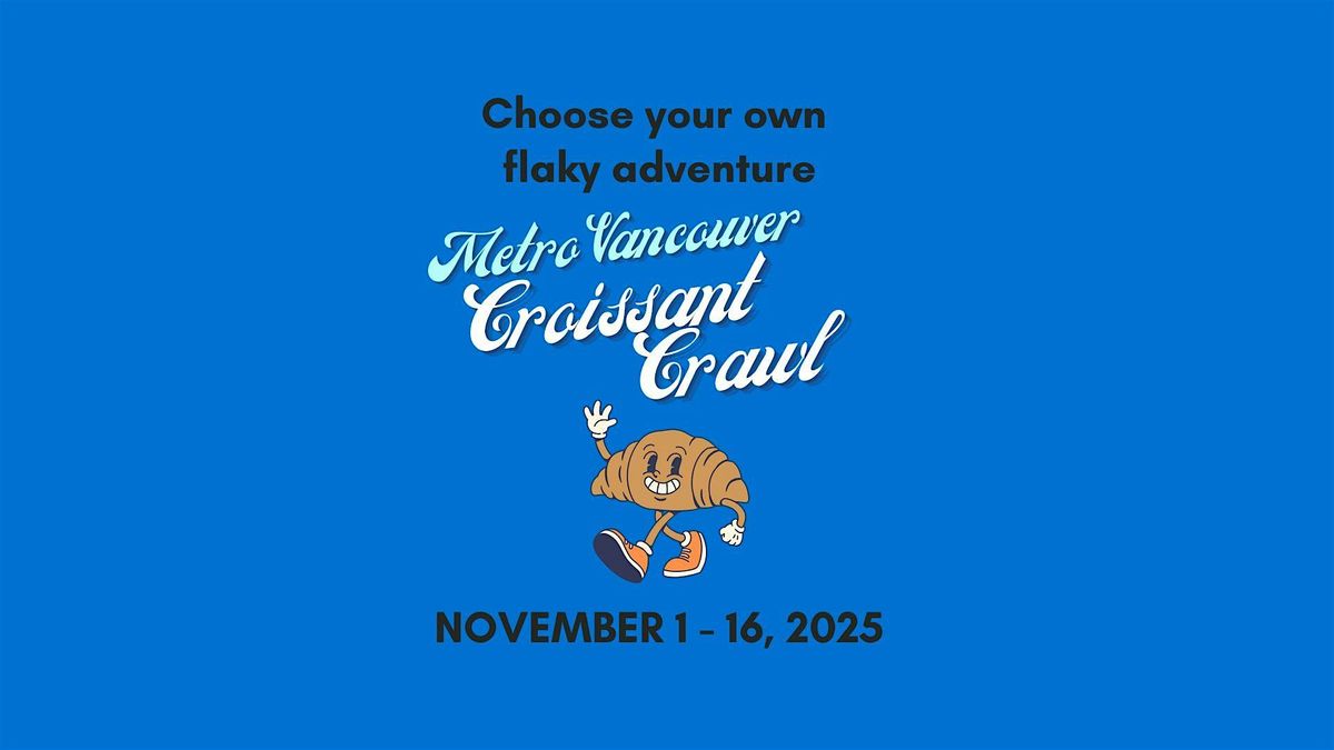 Metro Vancouver Croissant Crawl Social