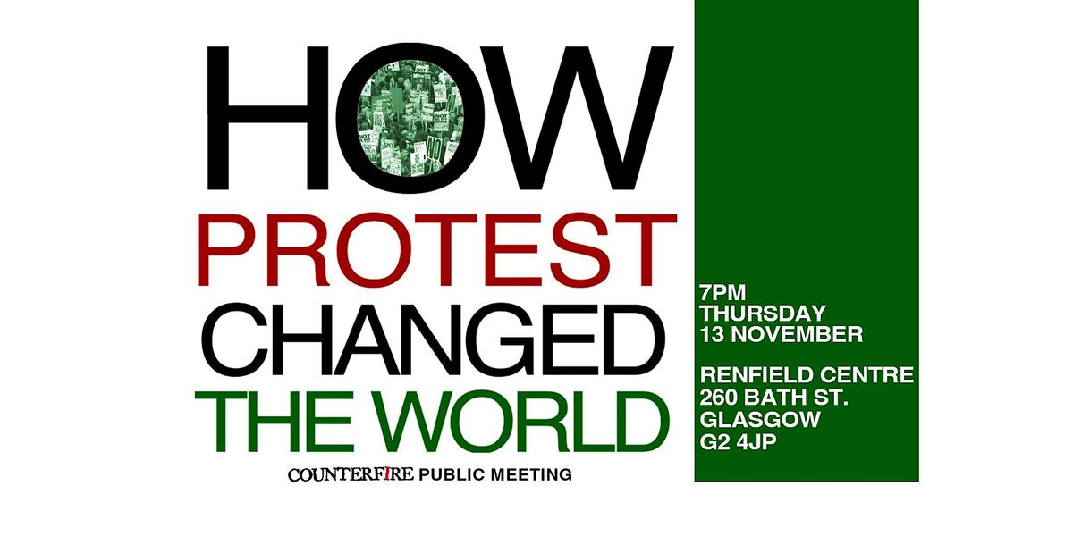 How Protest Changed The World