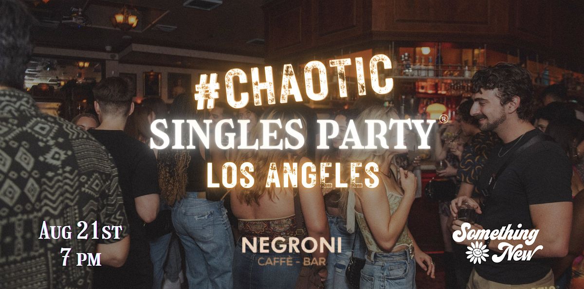 Singles GAME Night! (Chaotic Singles Party: Los Angeles)