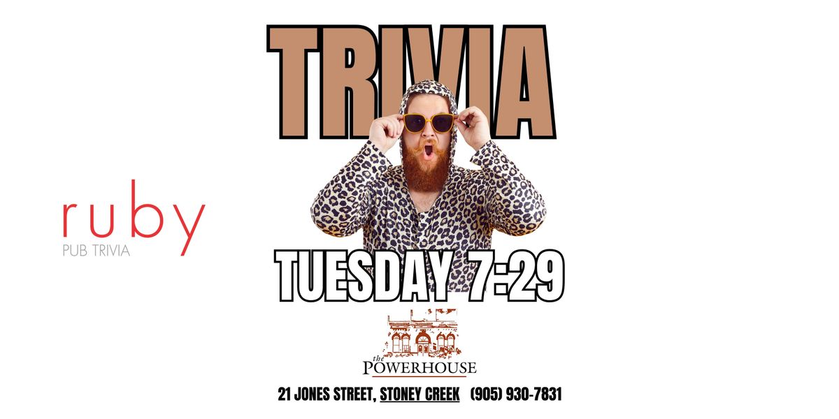 Tuesday Night Trivia at The Powerhouse in Stoney Creek