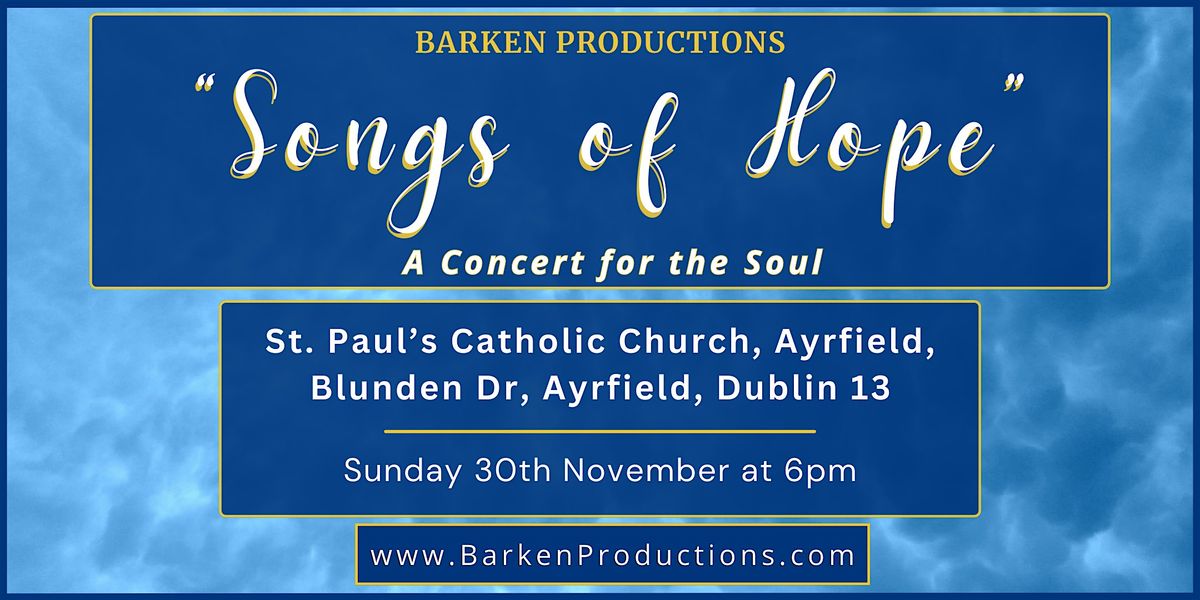 Songs of Hope - Ayrfield, D13 Concert