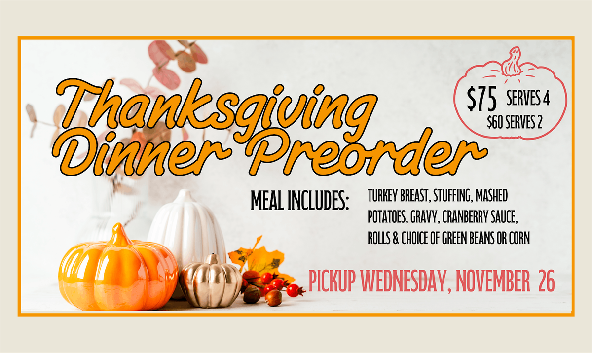 Thanksgiving Dinner Preorder