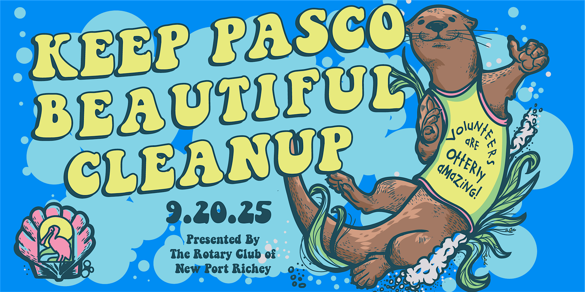 Keep Pasco Beautiful Cleanup \u2014 Presented by Rotary Club of New Port Richey