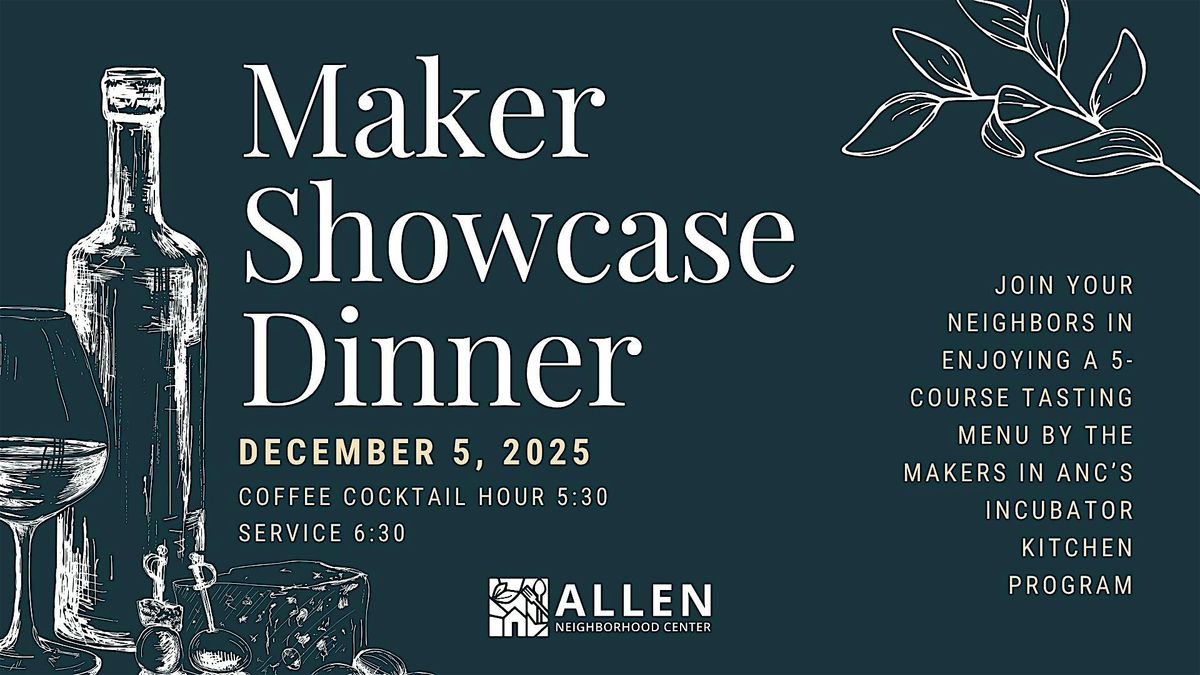 Maker Showcase Dinner