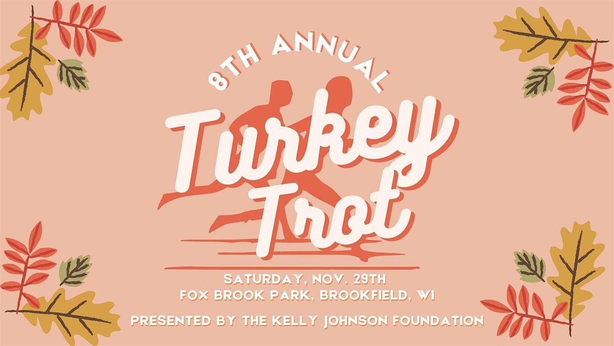 8th Annual Brookfield Turkey Trot 5K Run Walk
