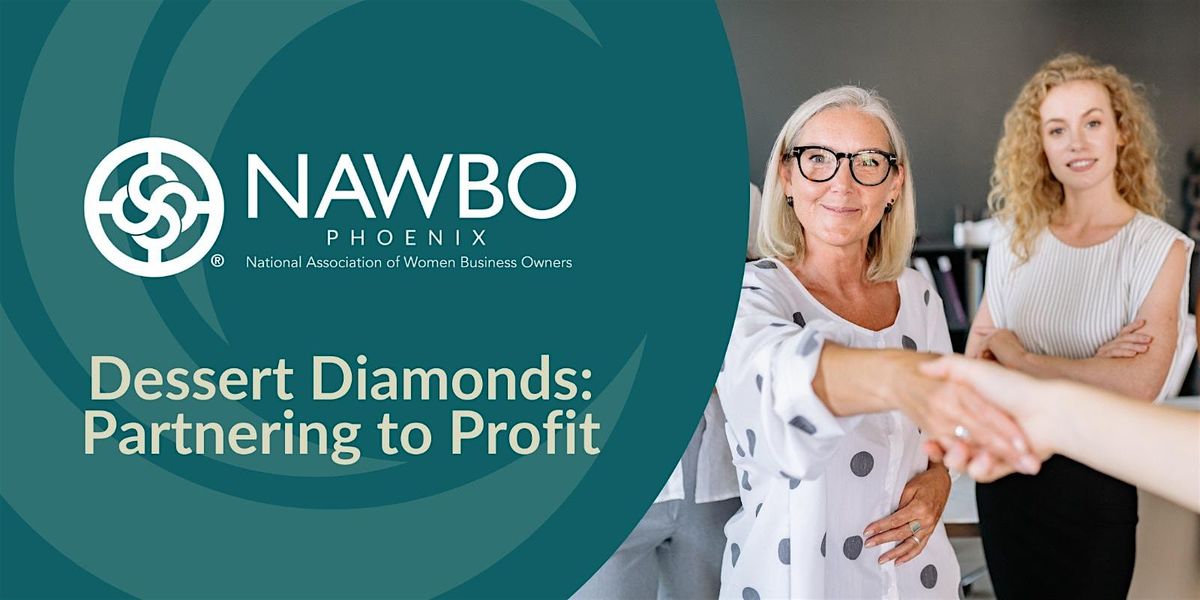 Desert Diamonds: Partnering to Profit