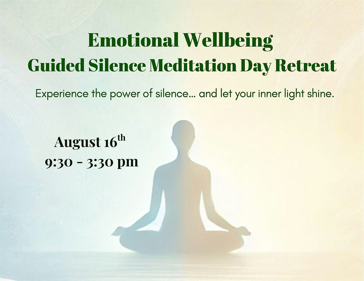 Emotional Wellbeing - Guided Silence Meditation Day Retreat