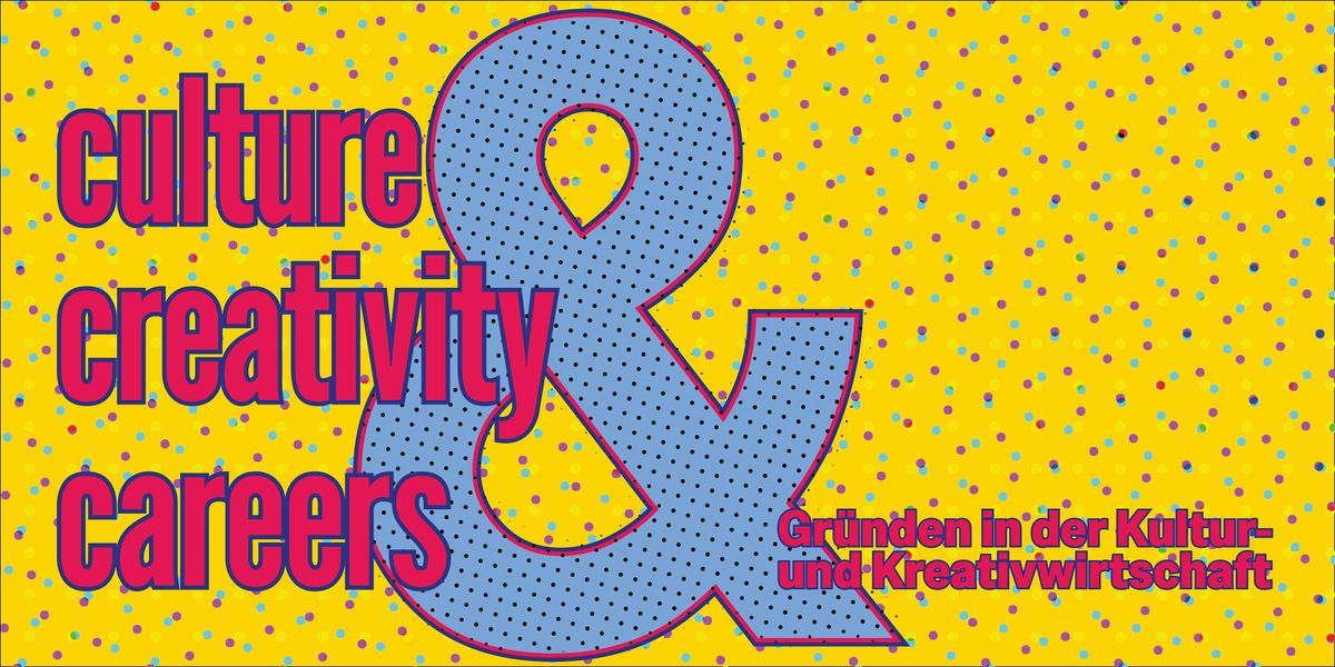 Culture Creativity & Careers