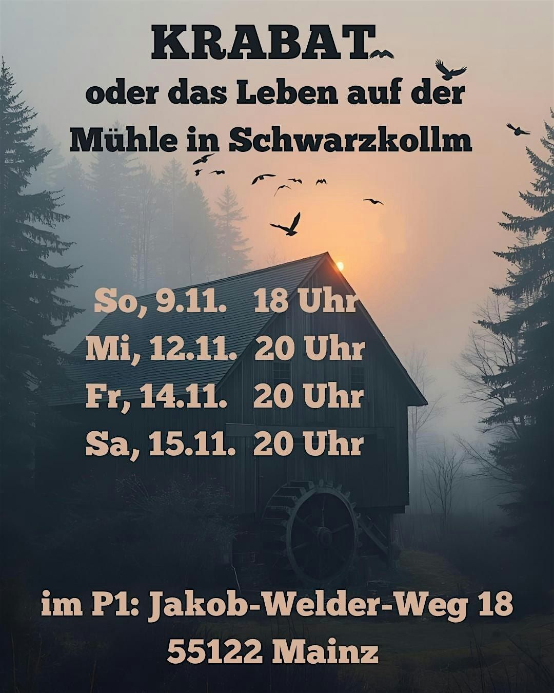 KRABAT oder das Leben auf der M\u00fchle in Schwarzkollm