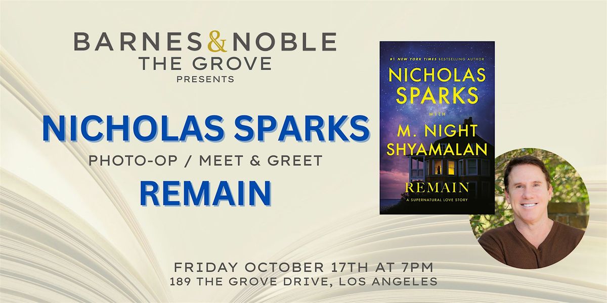 Nicholas Sparks celebrates REMAIN at B&N The Grove