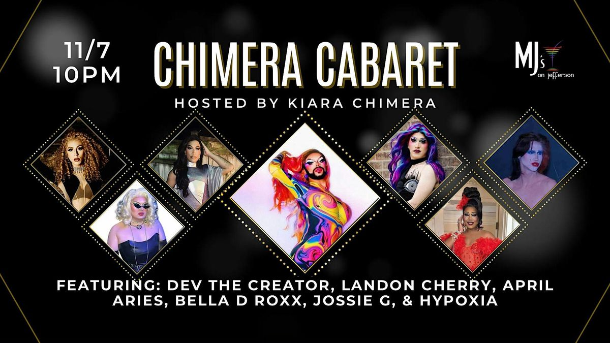 Chimera Cabaret with Kiara Chimera