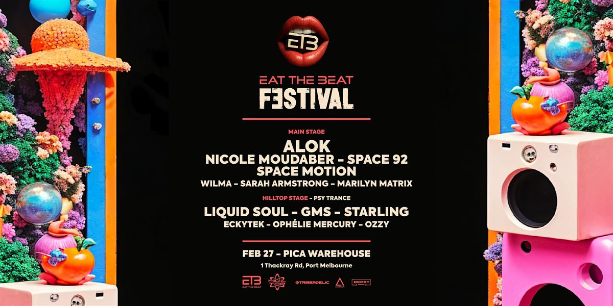 EAT THE BEAT FESTIVAL 2026 \u2502 ALOK, NICOLE MOUDABER, SPACE 92, SPACE MOTION