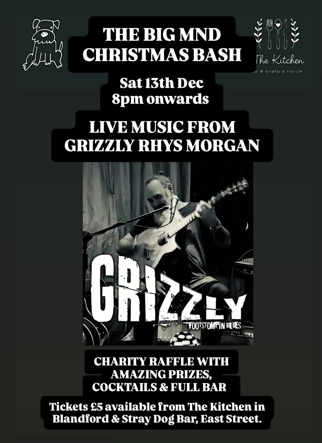 The Big MND Christmas Bash- Music By Grizzly Rhys Morgan