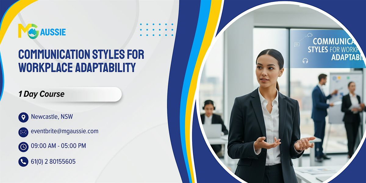 Communication Styles for Workplace Adaptability \u2013 1 Day Course | Newcastle