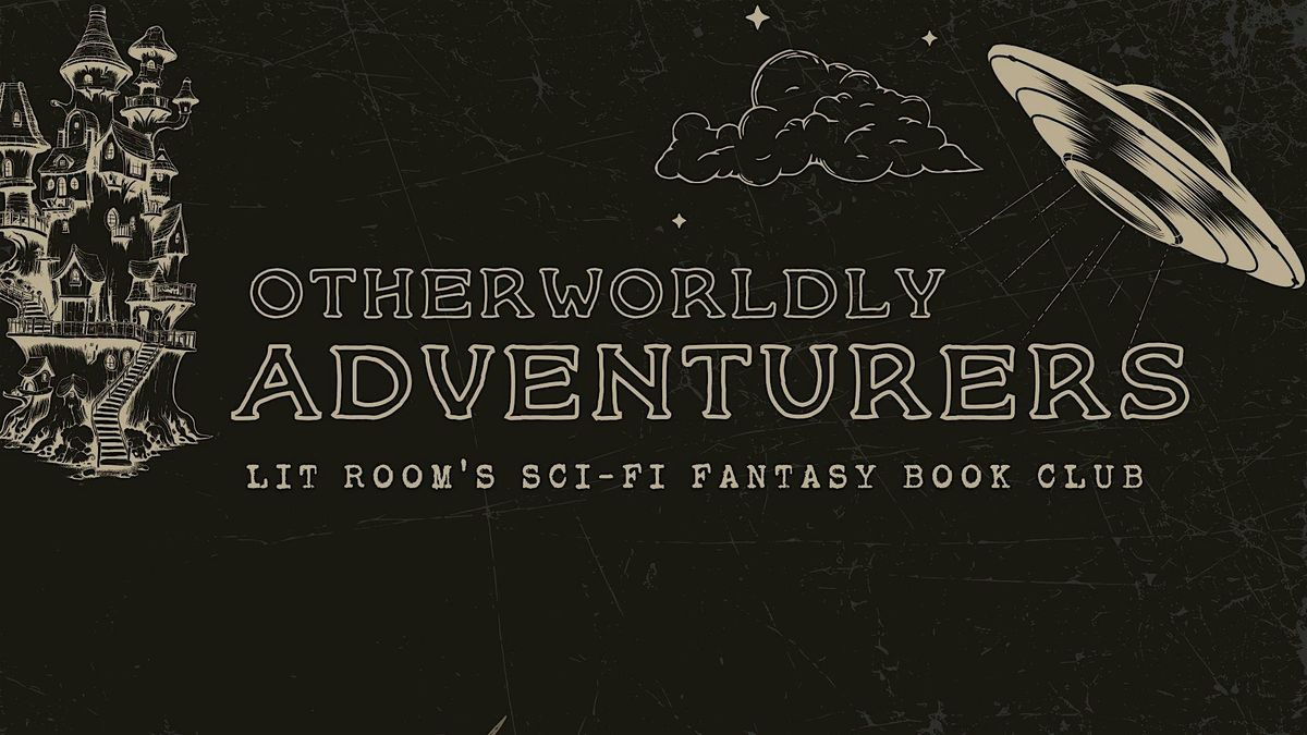 Otherworldly Adventurers November Book Club