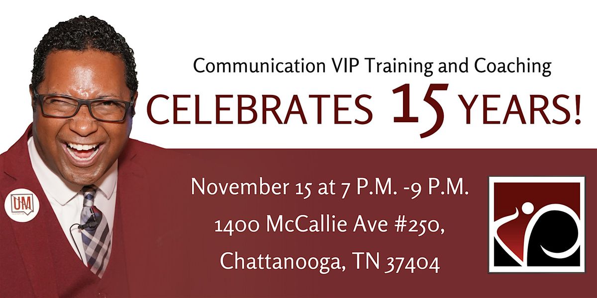 15th Anniversary of Communication VIP