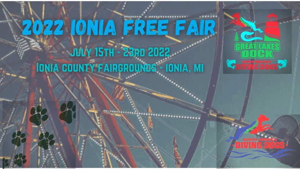 2022 Ionia Free Fair Ionia Free Fair July 15 to July 23