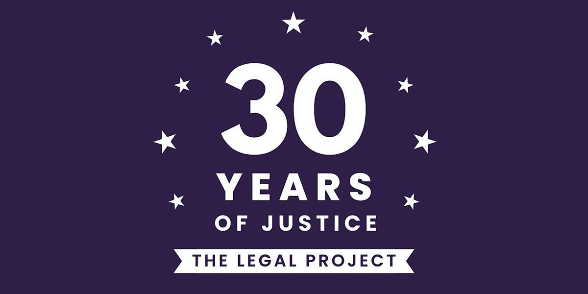 The Legal Project's Anniversary Dinner \u201c30 Years of Justice\u201d