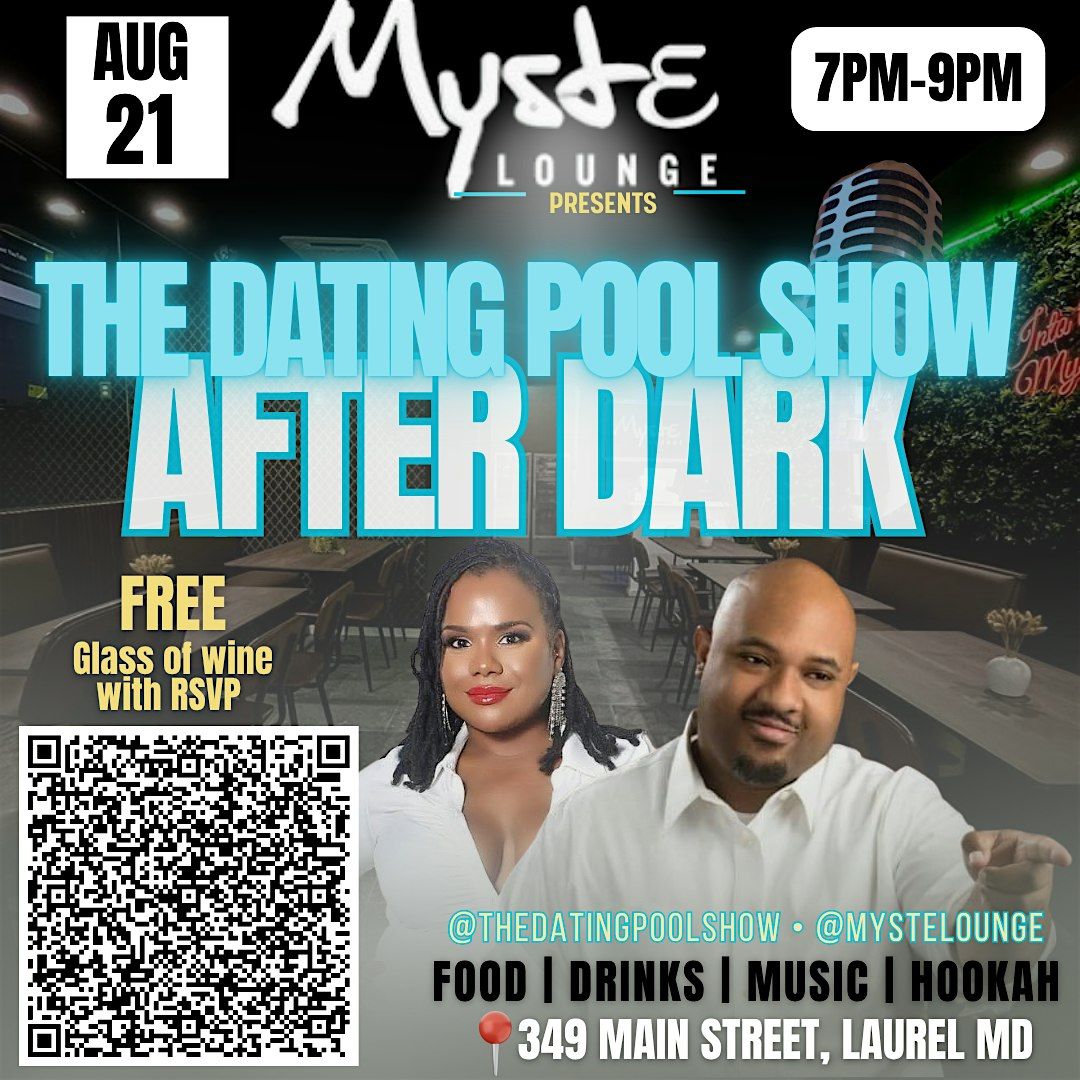 The Dating Pool Show After Dark Live Episode at Myste Lounge