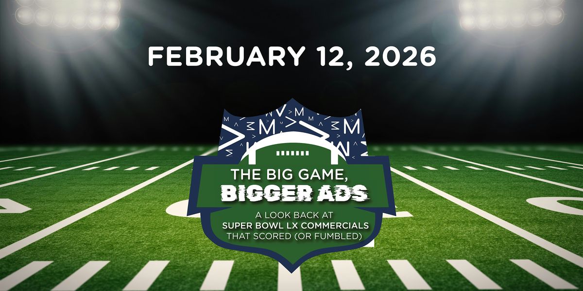 The Big Game, Bigger Ads: A Look Back at Super Bowl LX Commercials