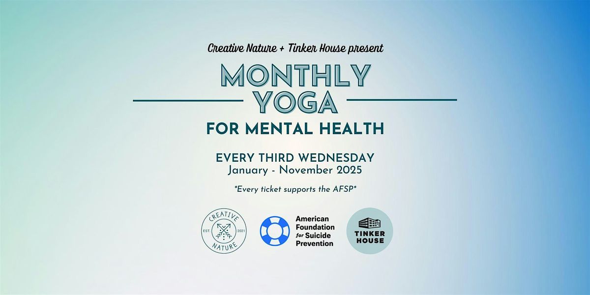 Monthly Yoga for Mental Health *AFSP*