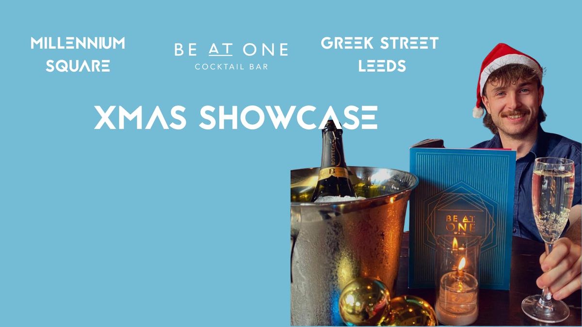 \ud83c\udf84 Christmas Showcase at Be At One Leeds \ud83c\udf84