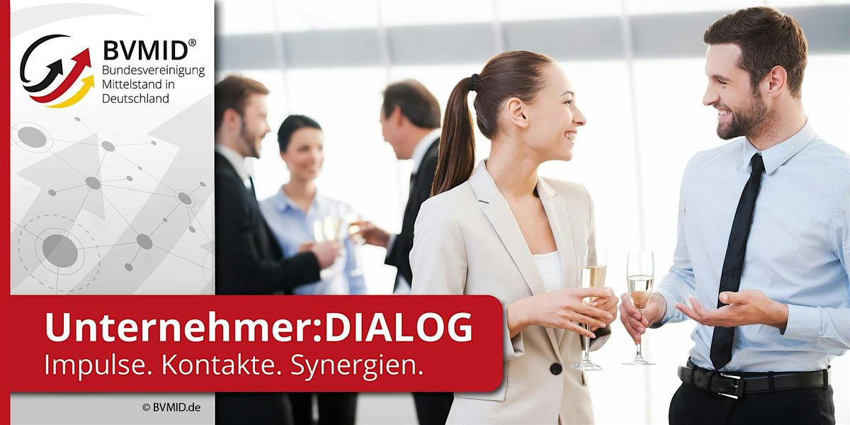 \u2705 BVMID Unternehmer DIALOG M\u00fcnchen\u2b55 Netzwerken. Vertrauen. Erfolg.