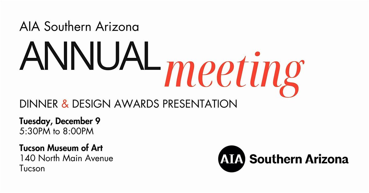 AIA Southern Arizona 2025 Annual Meeting