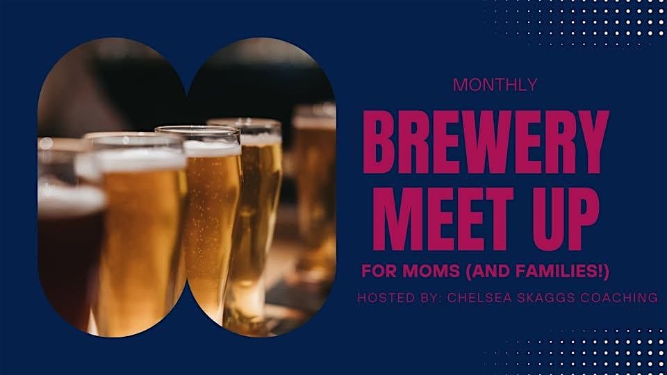 Mom Brew Crew Meet Up