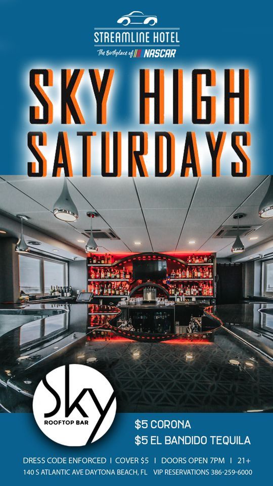 Sky High Saturdays Sky Rooftop Bar Daytona Beach FL January 20 2024 sky-high-saturdays-sky-rooftop-bar-daytona-beach-fl-january-20-2024