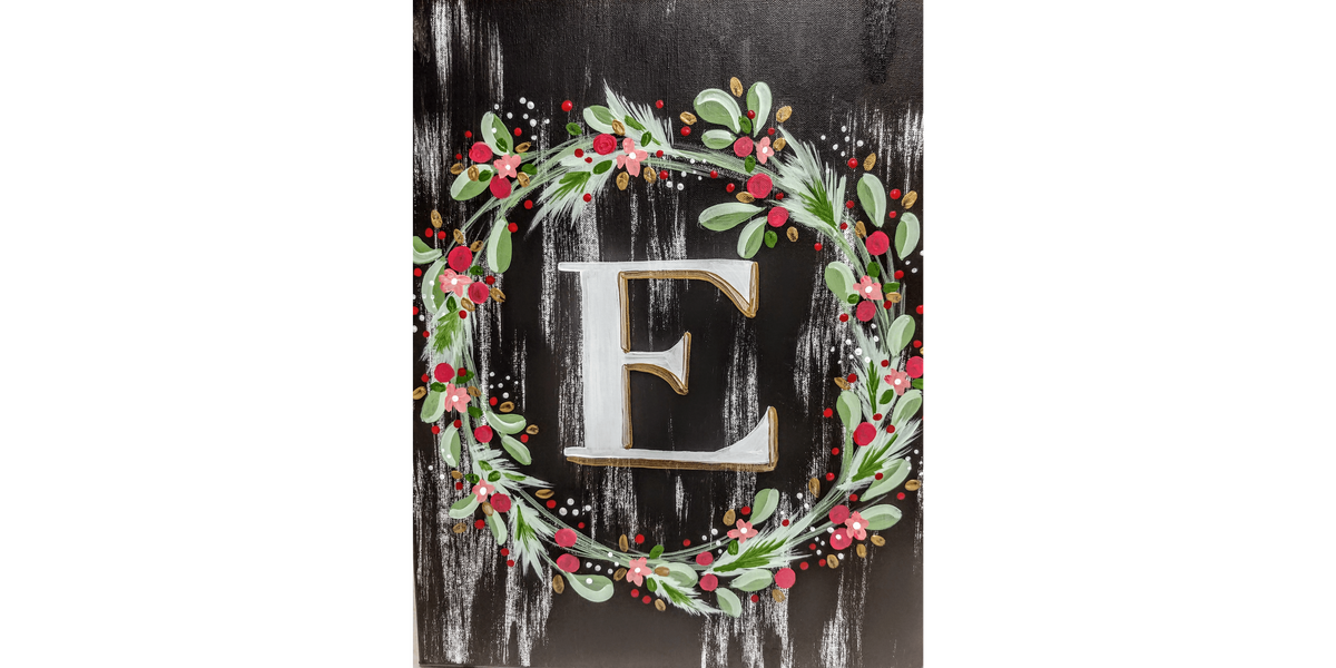 Christmas Wreath Monogram - Paint and Sip in Tyler | Classpop!\u2122