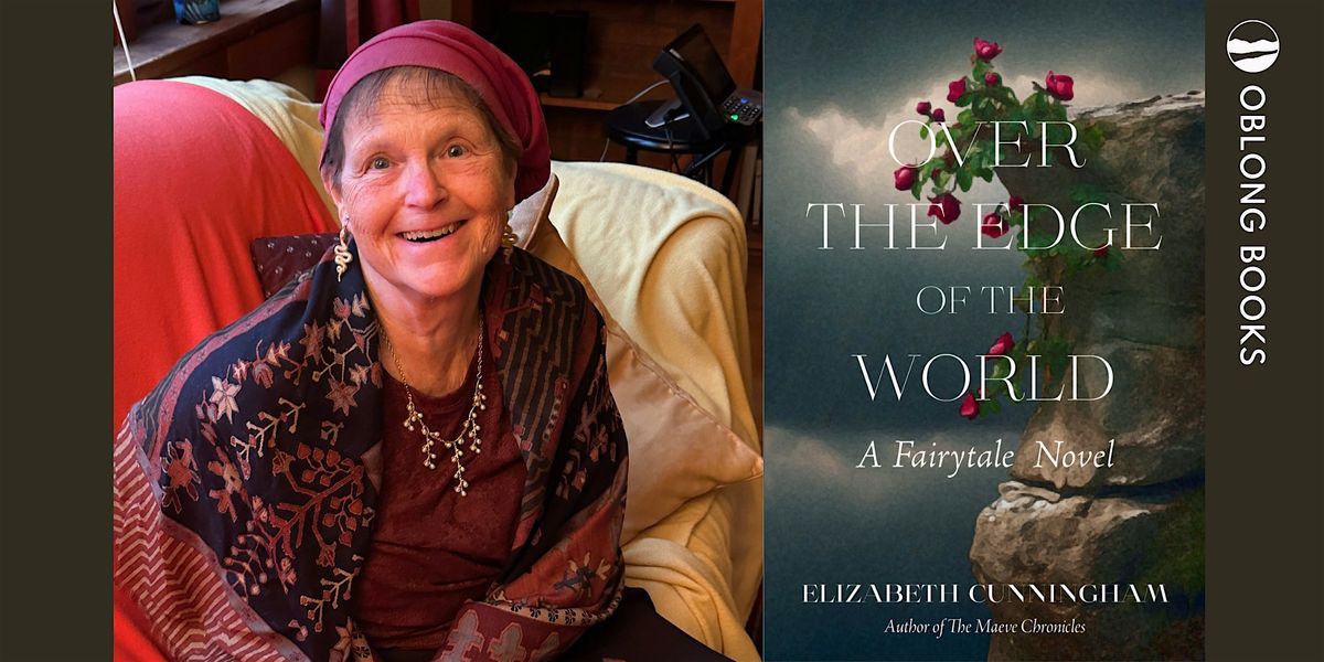 Elizabeth Cunningham, OVER THE EDGE OF THE WORLD: A Fairytale Novel