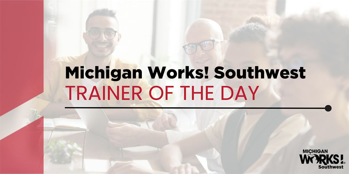 Kalamazoo County Trainer of the Day: Specialty Certs