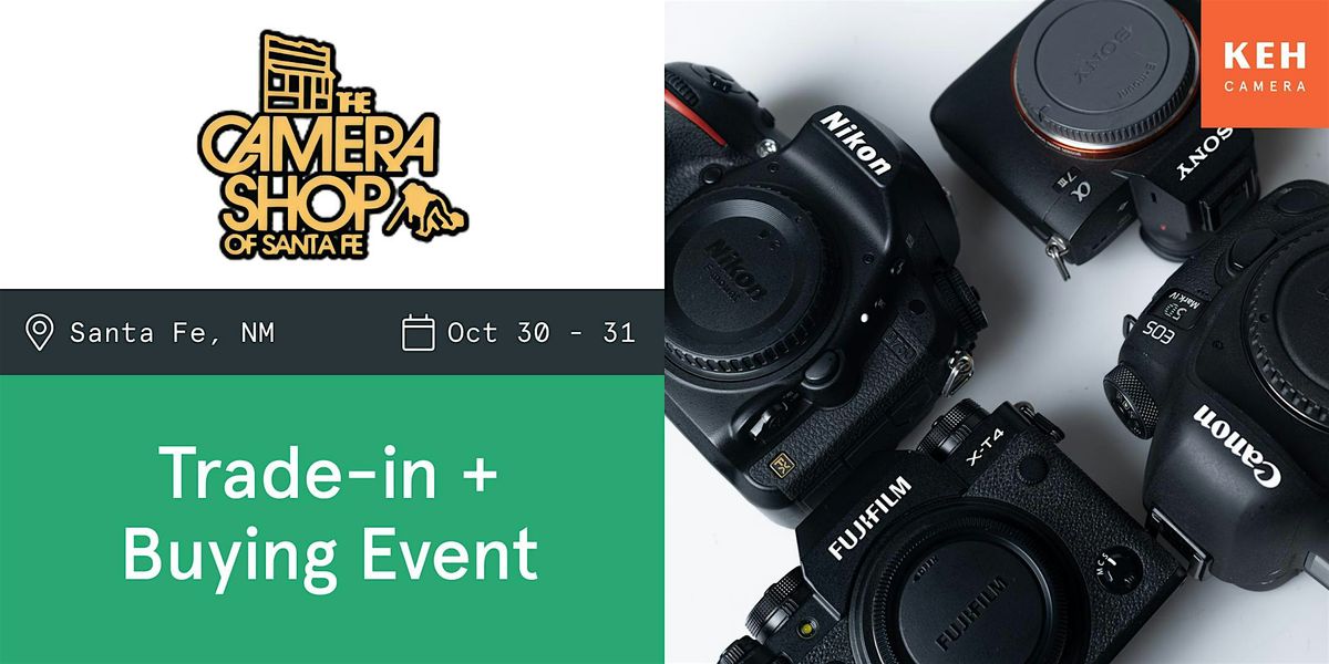 Sell your camera gear (free event) at The Camera Shop of Santa Fe