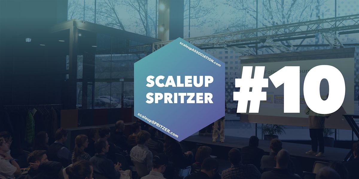 Scaleup Spritzer #10