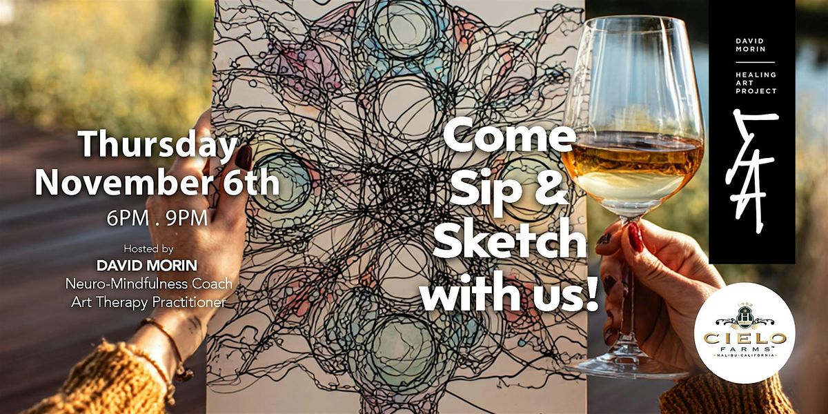 Come Sip and Sketch with us