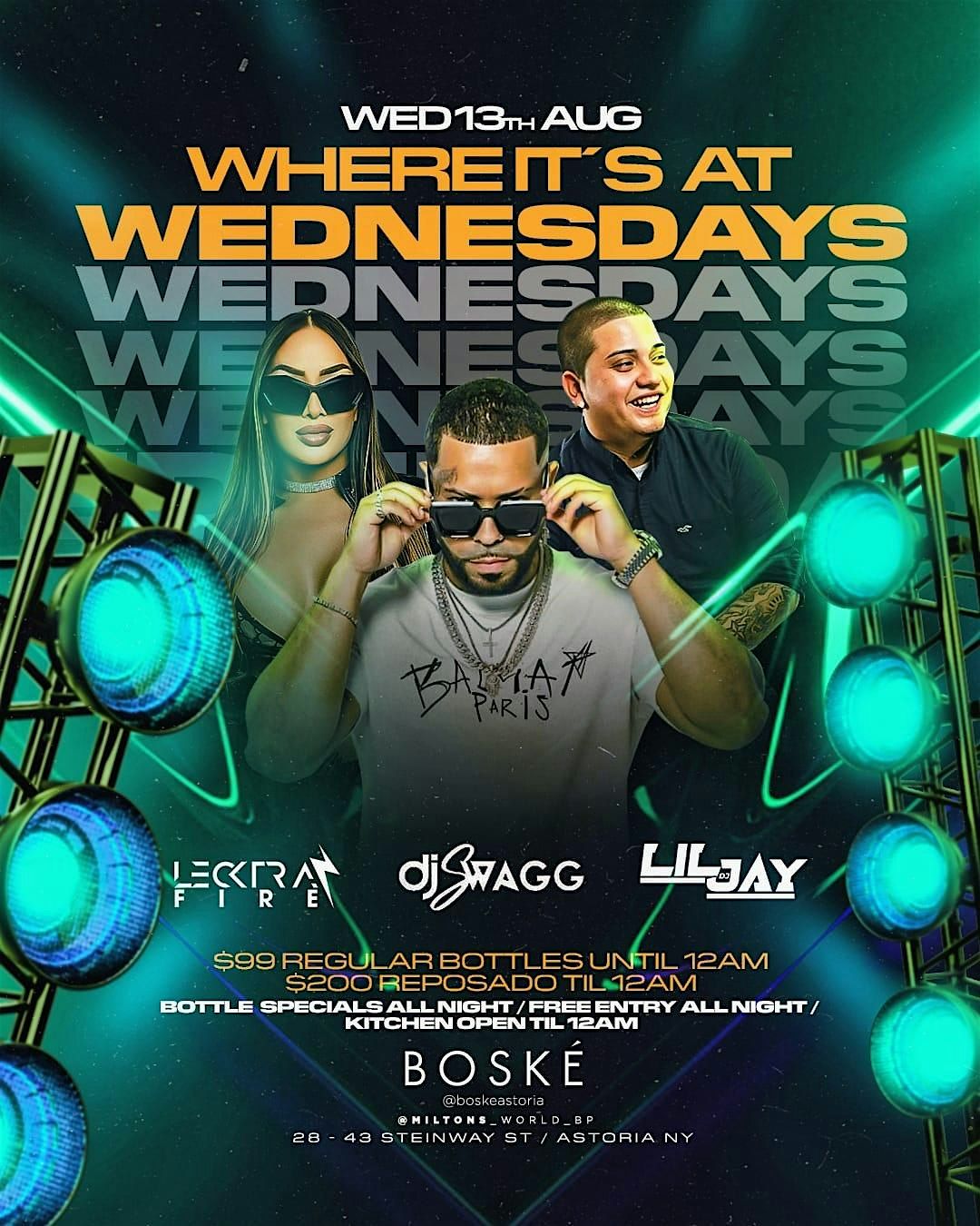 Where It\u2019s At Wednesdays at Boske Astoria \u2013 Free Entry | Aug 13th