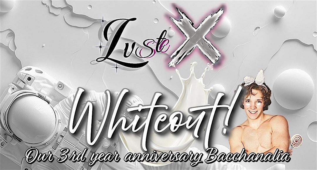 Lust X - Whiteout!