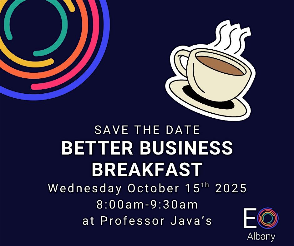 EO Albany: Better Business Breakfast