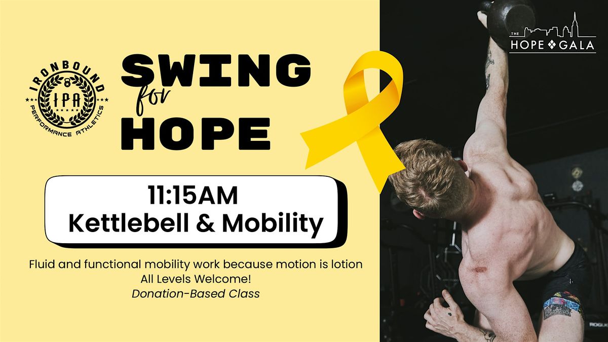 Swing For Hope: Kettlebell & Mobility