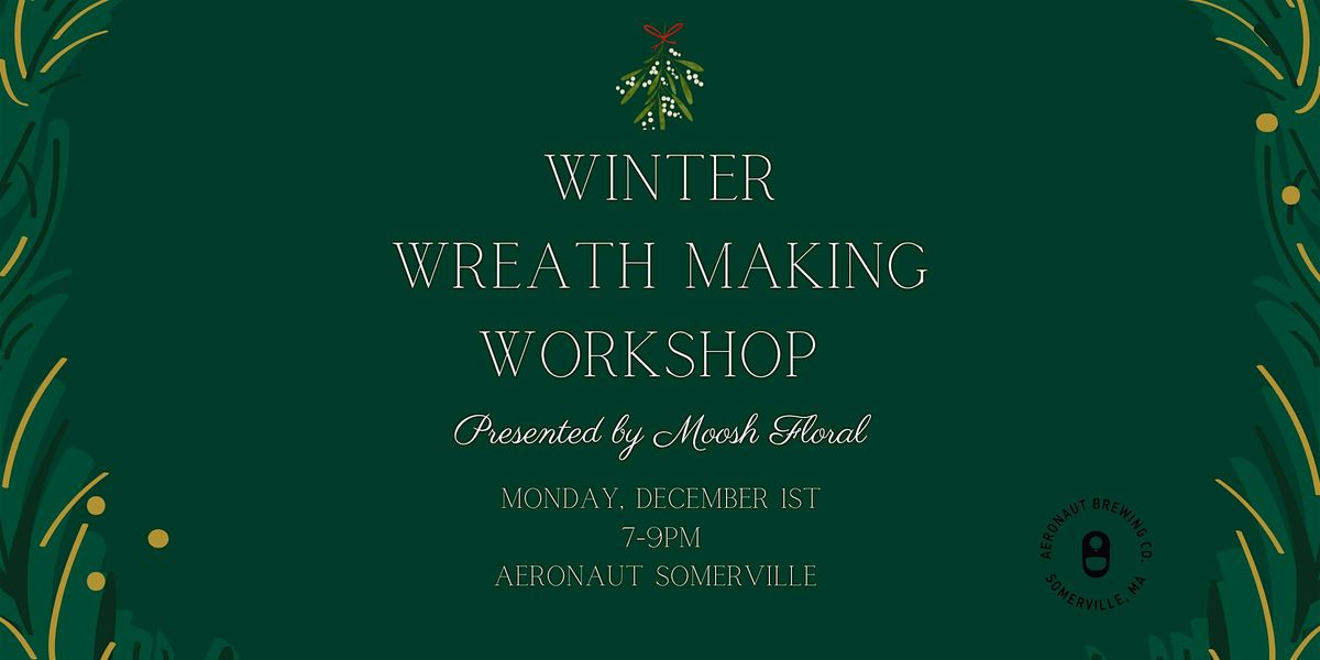 Winter Wreath Making Workshop at Aeronaut
