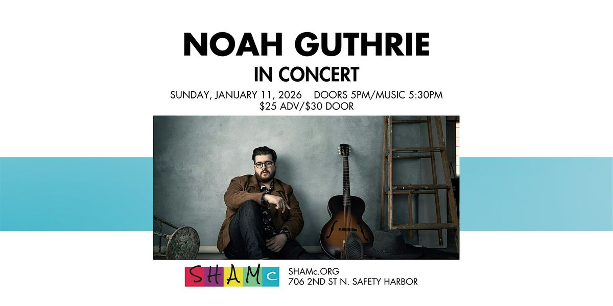 Noah Guthrie In Concert