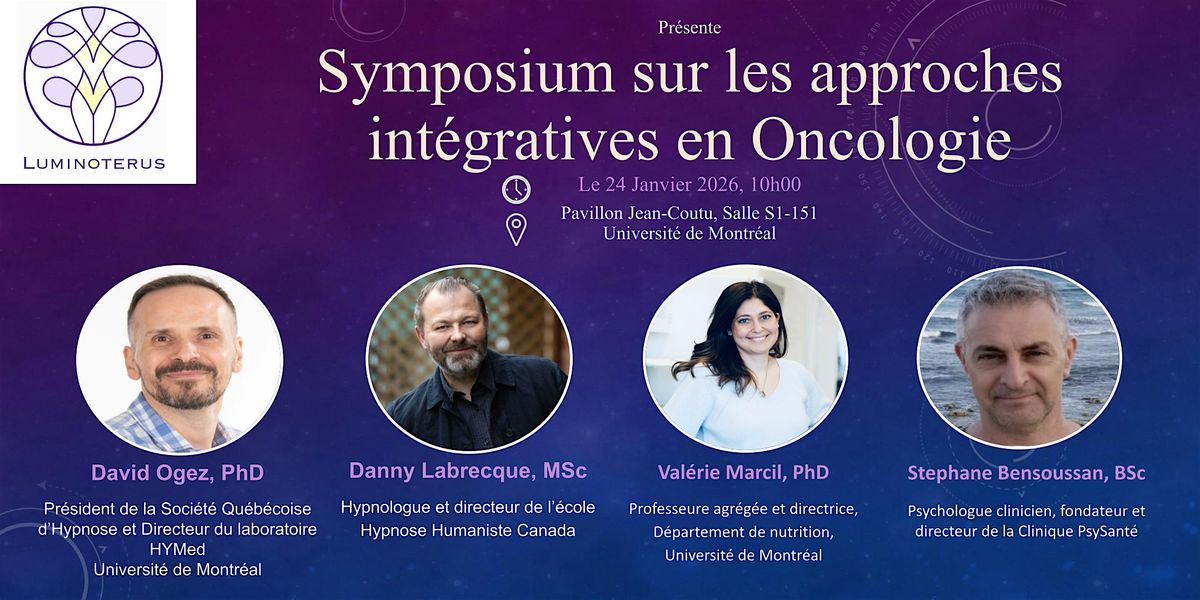 Symposium sur les approches int\u00e9gratives en Oncologie