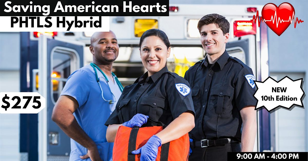 NAEMT PHTLS Hybrid Refresher Course