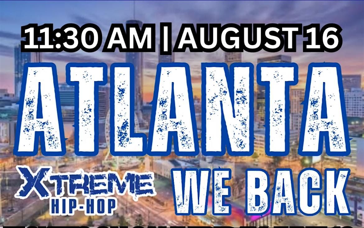 Xtreme Hip Hop ATL Part 2