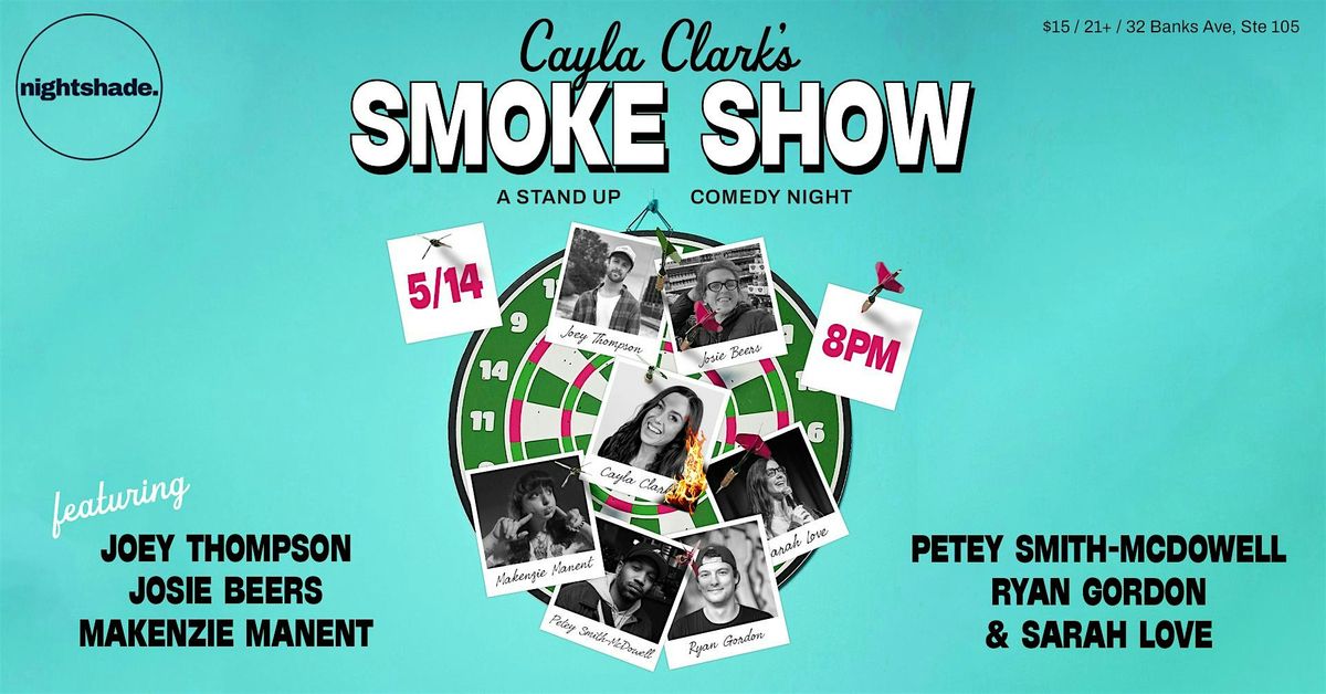 Cayla Clark's Smoke Show ft. Joey, Josie, Makenzie, Petey, Ryan, & Sarah