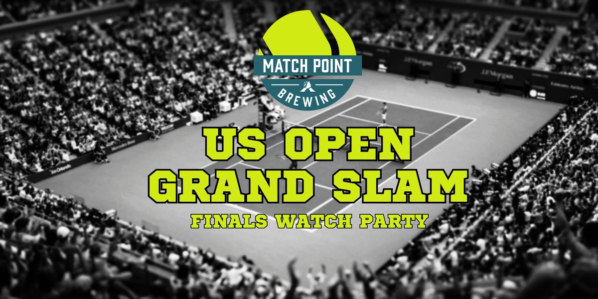 US Open Finals Watch Party 2025