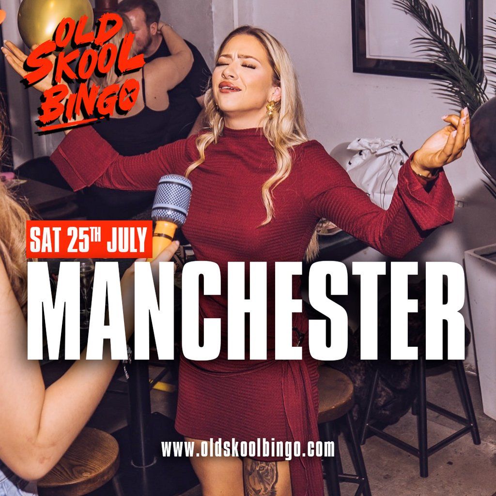Old Skool Bingo Sat 25th July Manchester