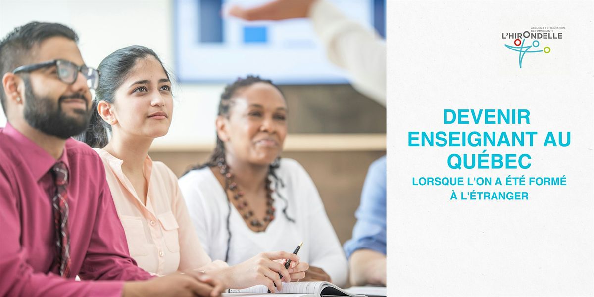 Devenir enseignant au Qu\u00e9bec lorsque l'on a \u00e9t\u00e9 form\u00e9 \u00e0 l'\u00e9tranger